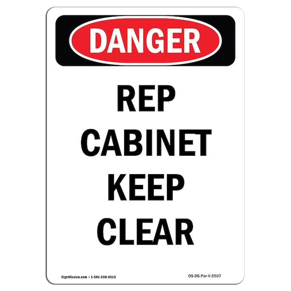 Safety Sign, OSHA Danger, 5" Height, Rep Cabinet Keep Clear, Portrait, 10PK